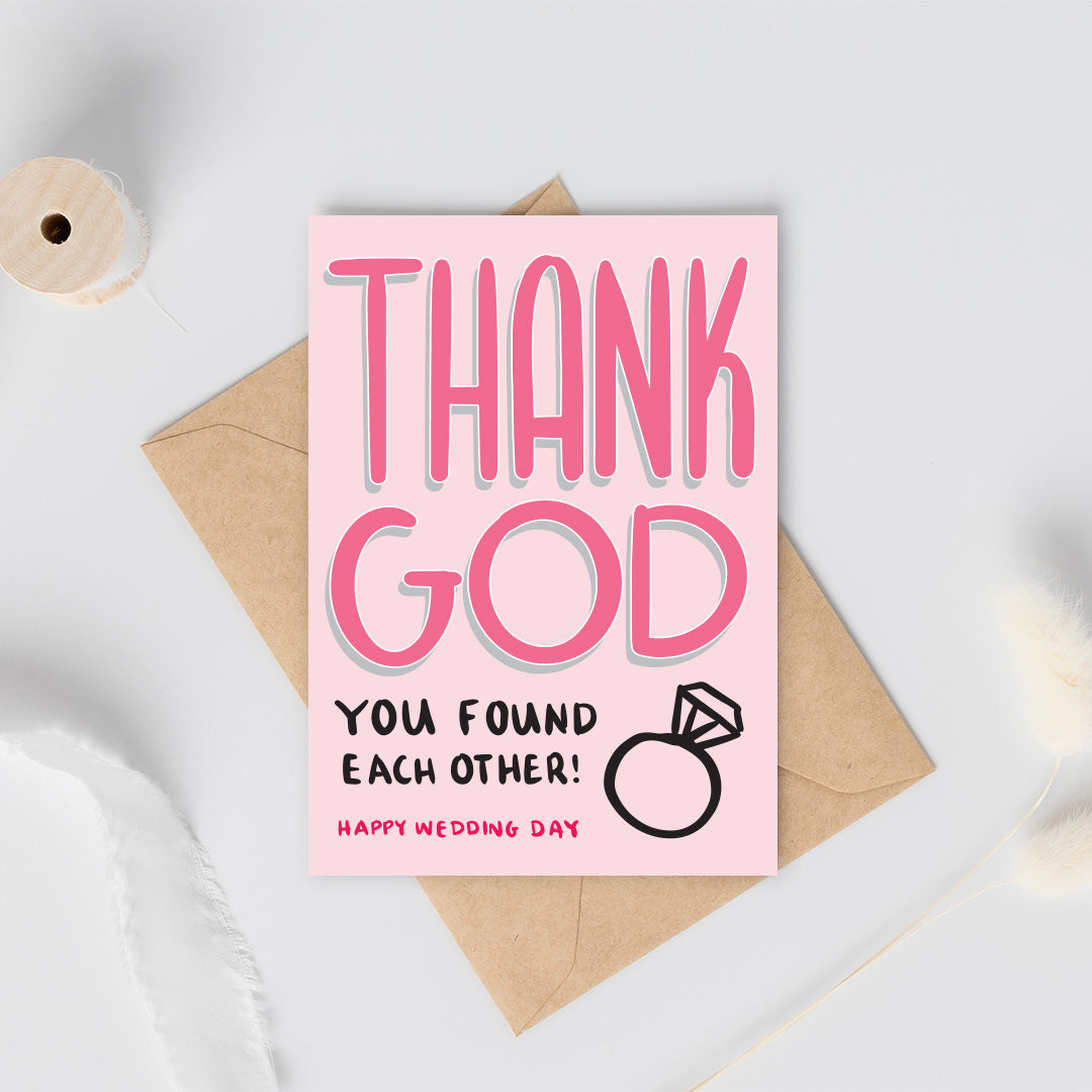 Wedding - Thank god you found each other