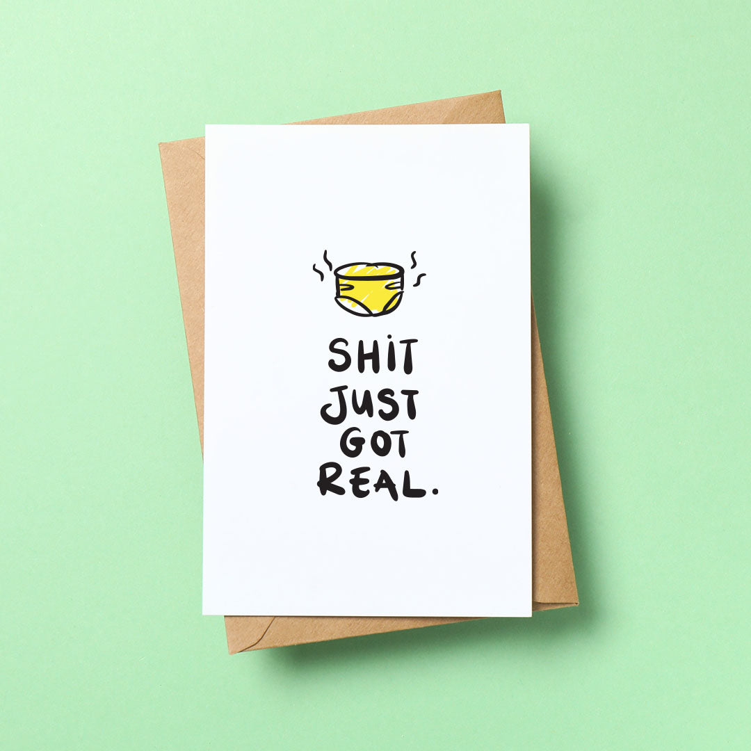 Shit just got real - New born wishing card