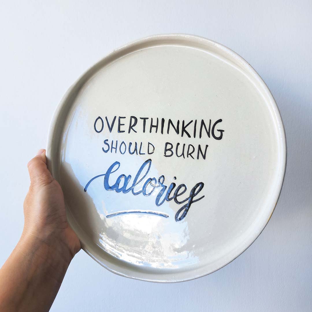 Overthinking should burn calories plate