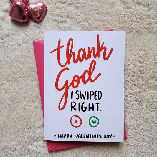Cute Valentine's Card - Thank god i swiped right